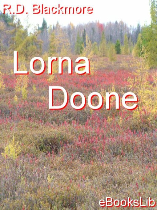 Title details for Lorna Doone by R. D. Blackmore - Available